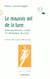 Mauvais oeil de la lune - Ethnomédecine créole en Amérique du Sud (Le)