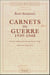 Carnets de guerre - 1939-1948