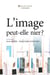Image peut-elle nier ?