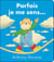 Parfois je me sens...