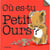 Où es-tu petit ours ?