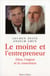 Le moine et l'entrepreneur - Dieu, l'argent et la conscience