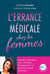 L'errance médicale chez les femmes : maladies chroniques, rares, invisibles... pourquoi avoir un diagnostic prend du temps ?
