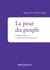 La peur du peuple - agoraphobie et agoraphilie politiques