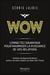 Wow - connectez davantage pour maximiser la puissance de vos relations