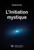 L'initiation mystique