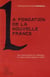 La fondation de la nouvelle France