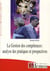 La gestion des compétences - analyse des pratiques et prospectives