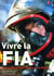 Vivre la fia - premiers pas chez les sapeurs-pompiers
