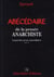 Abécédaire de la pensée anarchiste t.1