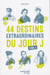 44 Destins Extraordinaires du Jour J Tome 2
