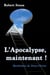 L'Apocalypse, maintenant!