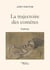 La trajectoire des comètes