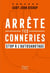 Arrête tes conneries - stop à l'auto-sabotage