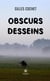Obscurs desseins