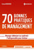 70 bonnes pratiques de management