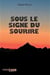 Sous le signe du sourire