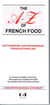 The A-Z of french food - dictionnaire gastronomique français/anglais