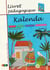 Kalenda - livret pédagogique, cycle 3 : français, sciences, géographie, arts plastiques, mathématiques