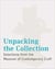 Unpacking the collection : selections from the museum of contemporary craft