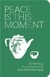Peace is this moment journal : : 52 Teachings for a Balanced Life from Thich Nhat Hanh