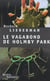 Vagabond de holmby park (le)