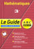 LE GUIDE ABC DU BREVET Tome 306 : mathematiques - cours + exercices