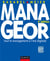 Manageor - tout le management à l'ère digitale (3e édition)