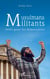 Musulmans militants : défis pour les démocraties