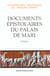 Les documents épistolaires du palais de Mari - tome 1