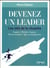 Devenez un leader - les clés de la réussite