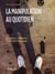 La manipulation au quotidien - la repérer, la déjouer et en jouer (3e édition)