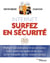 Surfer sur internet en toute sécurité - protéger son ordinateur et sa connexion