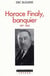 Horace Finaly, banquier : (1871-1945)