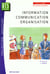 Information communication organisation - bts assistant de gestion de pme pmi 1ere et 2eme annees