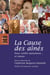 La cause des aînés - pour vieillir autrement... et mieux