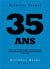 35 ans