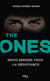 The Ones Tome 2 : nous serons tous de la résistance