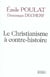 Le christianisme a contre-histoire - entretiens