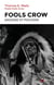Fools Crow : sagesse et pouvoir