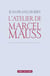 L'atelier de Marcel Mauss - un anthropologue paradoxal