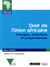 Droit de l'Union africaine - institutions, mécanismes et jurisprudences