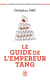 Le guide de l'Empereur Tang