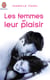 Les femmes et leur plaisir
