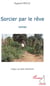 Sorcier par le rêve