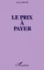 Le prix à payer