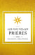 Les Nouvelles Prières : Sur la Base De la Loi de l'Univers