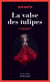 La valse des tulipes