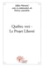 Québec vert-Le Projet Liberté