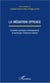 La médiation efficace - eéolutions juridiques contemporaines et techniques d'influence inédites